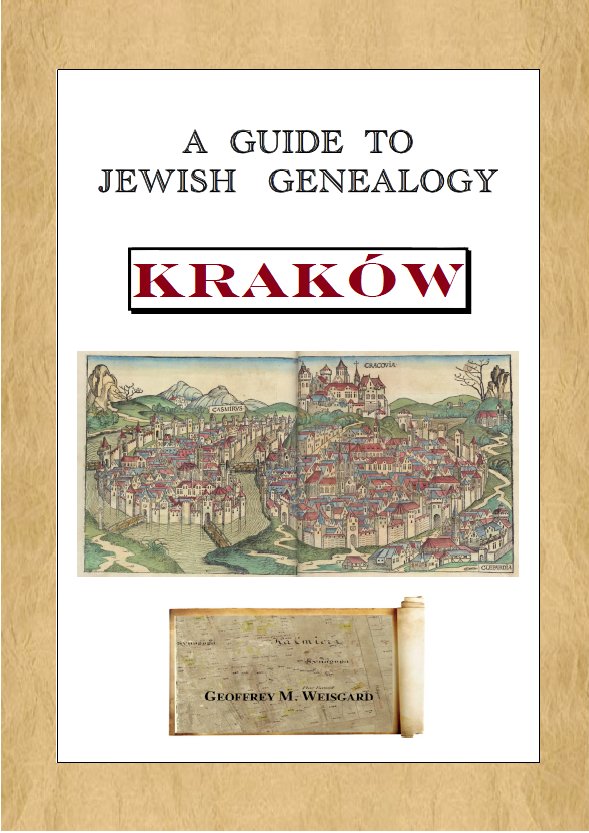 A Guide To Jewish Genealogy - Kraków | Gesher Galicia